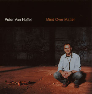 peter van huffel . mind over matter